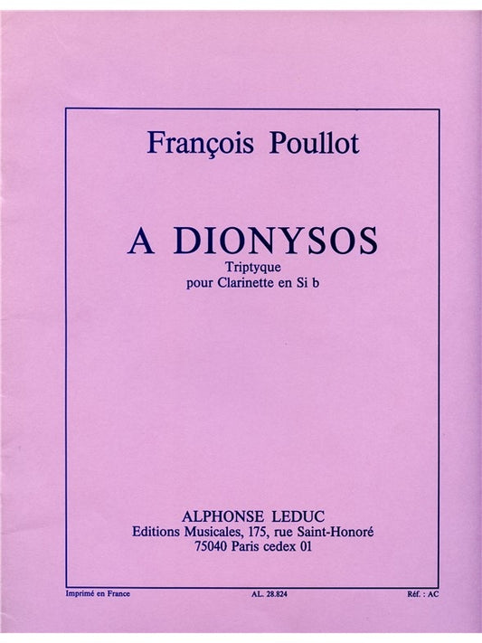 A Dionysos (Triptyque for Clarinet in B flat).
