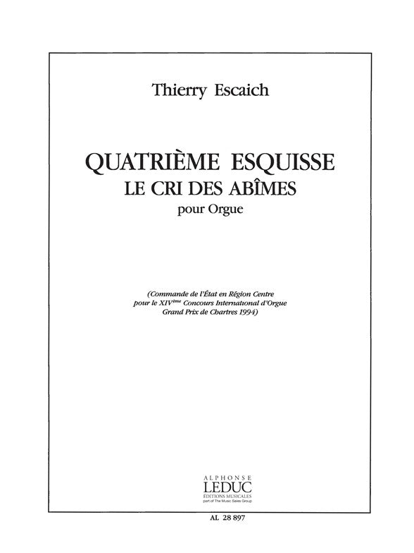 Escaich Esquisse n° 4 Le Cri Des Abimes Organ