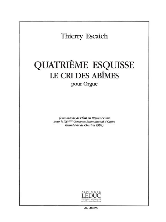 Escaich Esquisse n° 4 Le Cri Des Abimes Organ
