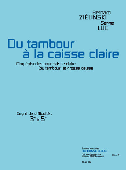 Du Tambour A La Caisse Claire