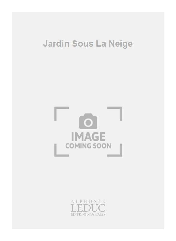 Un Jardin Sous La Neige