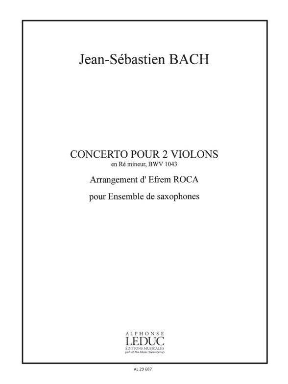Concerto For 2 Violins en ré mineur BWV1043