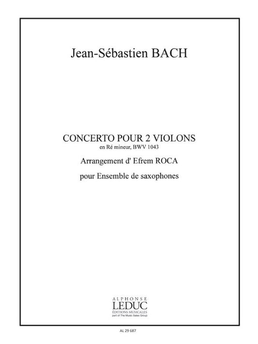 Concerto For 2 Violins en ré mineur BWV1043