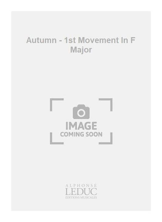 Autumn - 1er mouvement en fa majeur