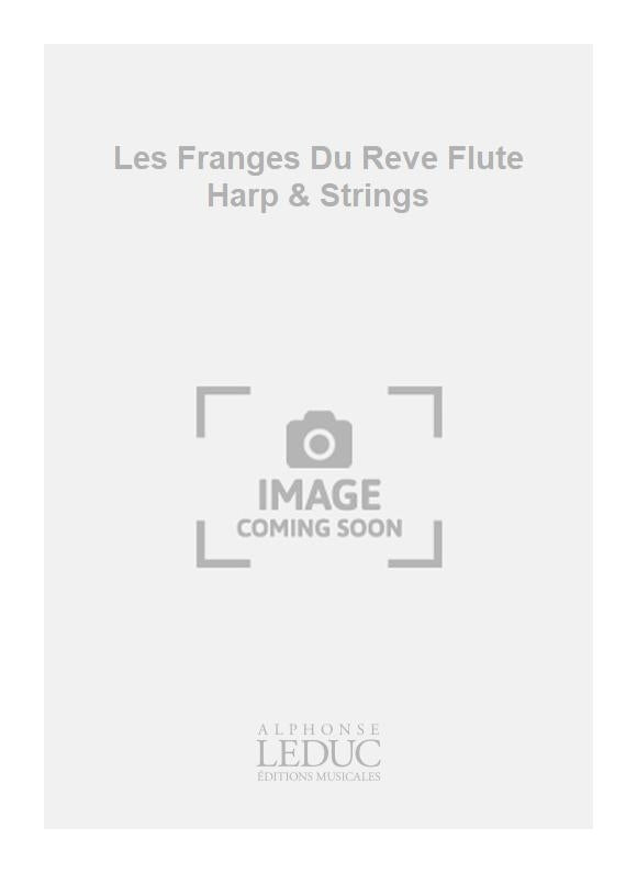 Les Franges Du Reve Flute Harp & Strings