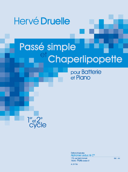 Passé simple et chaperlipopette