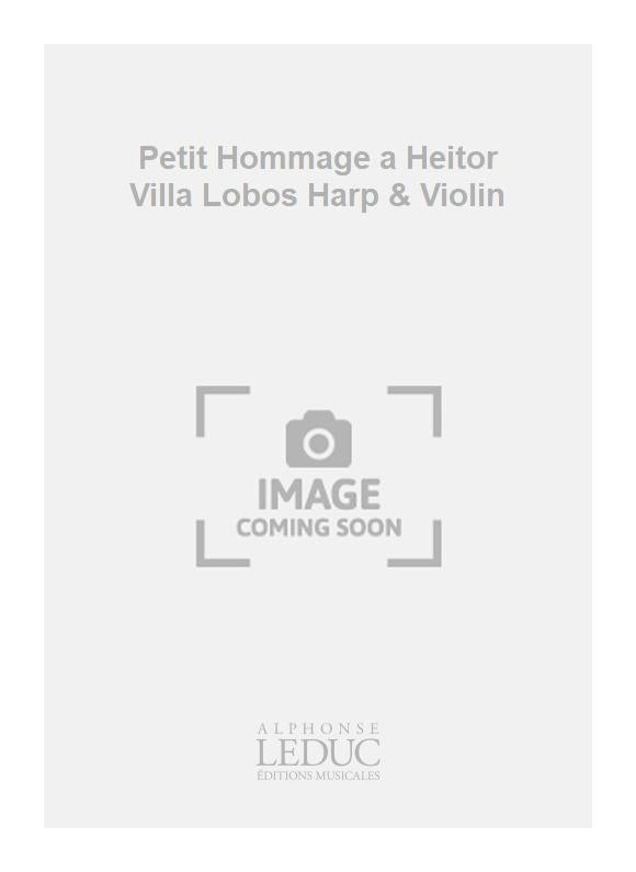 Petit Hommage À Heitor Villa - Lobos