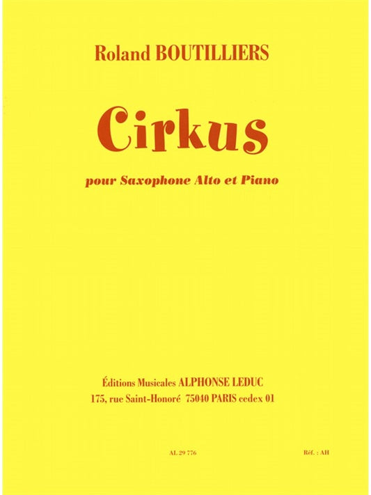 Cirkus pour Saxophone Alto et Piano
