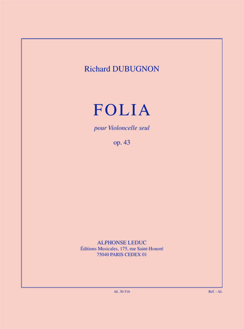 Folia, op. 43 (14'30'') pour violoncelle seul