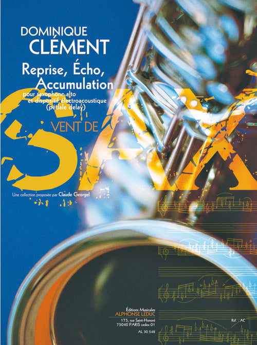 Reprise, Écho, Accumulation