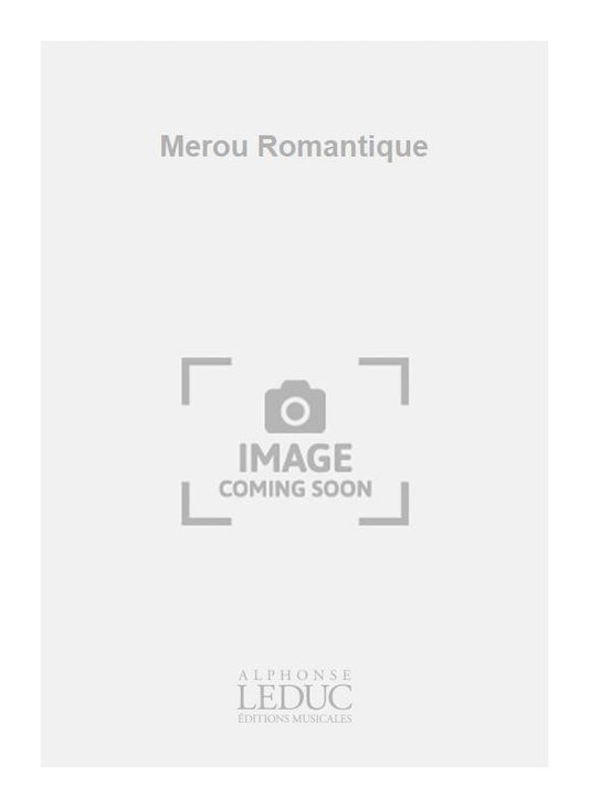 Merou Romantique