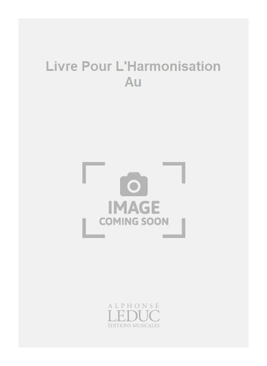 Livre Pour L'Harmonisation Au Piano