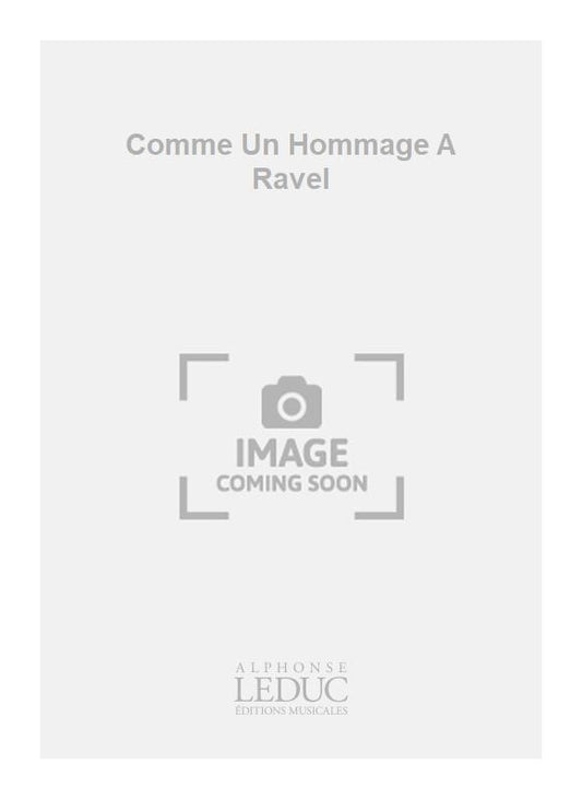 Comme Un Hommage A Ravel