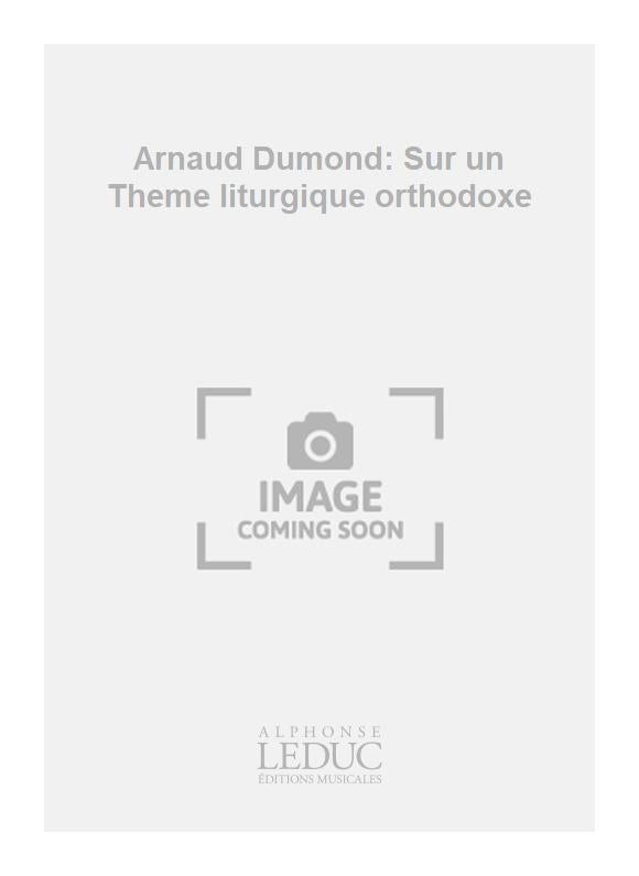 Sur un Theme liturgique orthodoxe