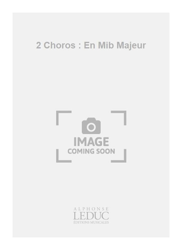 2 Choros : En Mib Majeur
