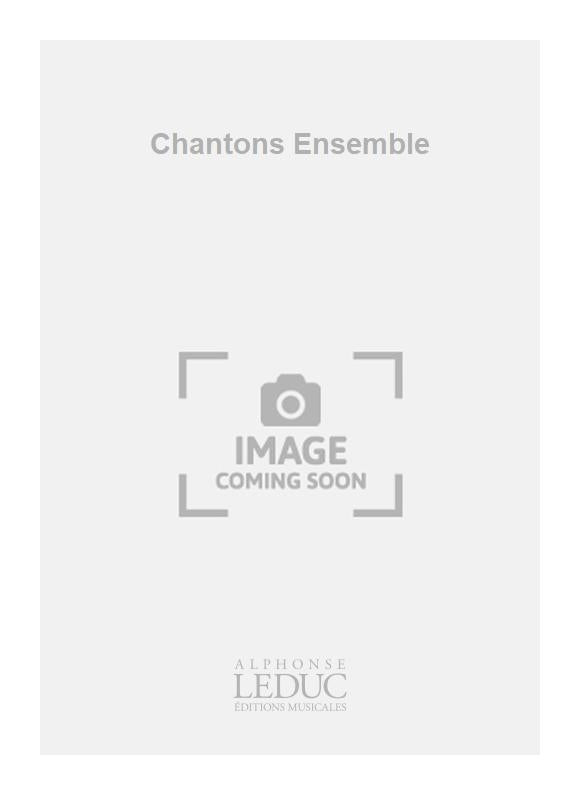 Chantons Ensemble