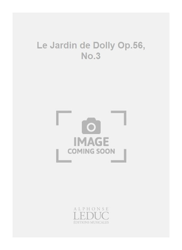 Le Jardin De Dolly (n° 3 - Dolly Op.56)