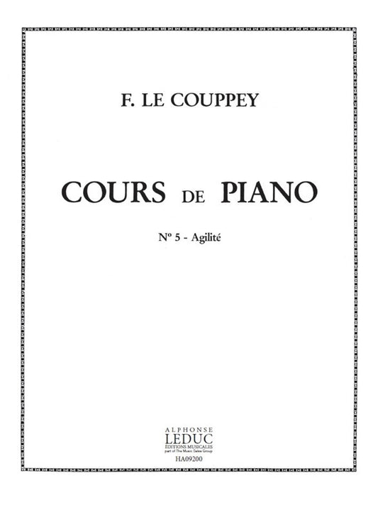 Cours de Piano 5: L'Agilite 25 Etudes Progressives