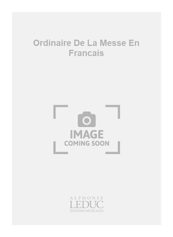 Ordinaire De La Messe En Francais