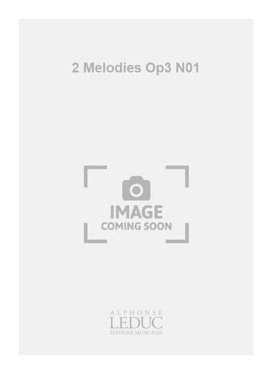 2 Melodies Op3 N01