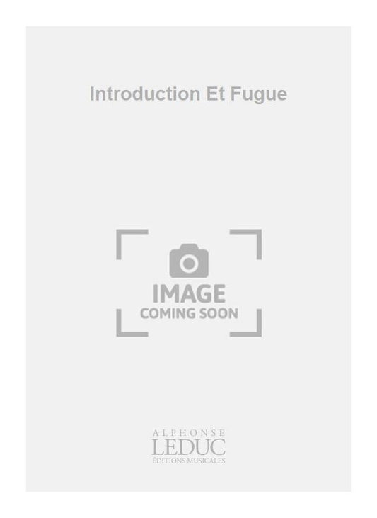 Introduction Et Fugue