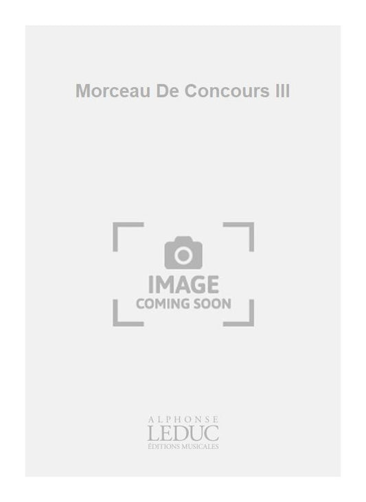 Morceau De Concours III