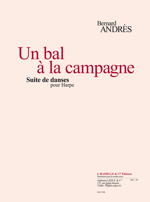 Un Bal À La Campagne - Suite De Danses Pour Harpe