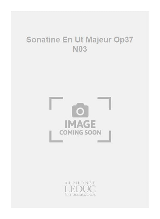 Sonatine En Ut Majeur Op37 N03