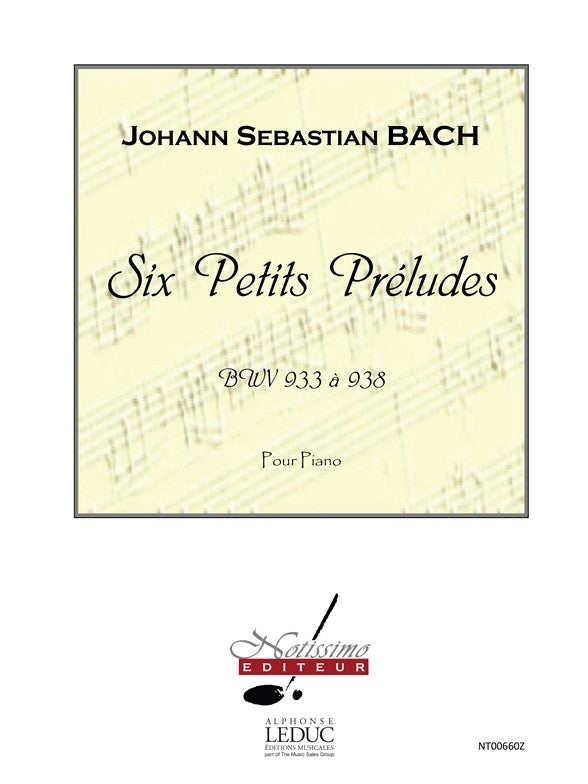 6 Petits Préludes Bwv933 A