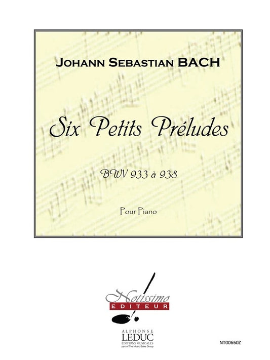 6 Petits Préludes Bwv933 A
