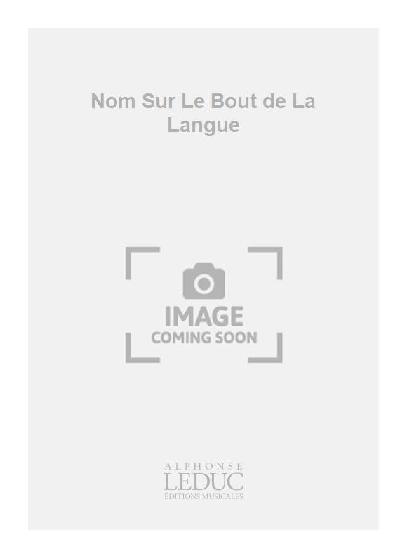 Le Nom Sur Le Bout De Langue
