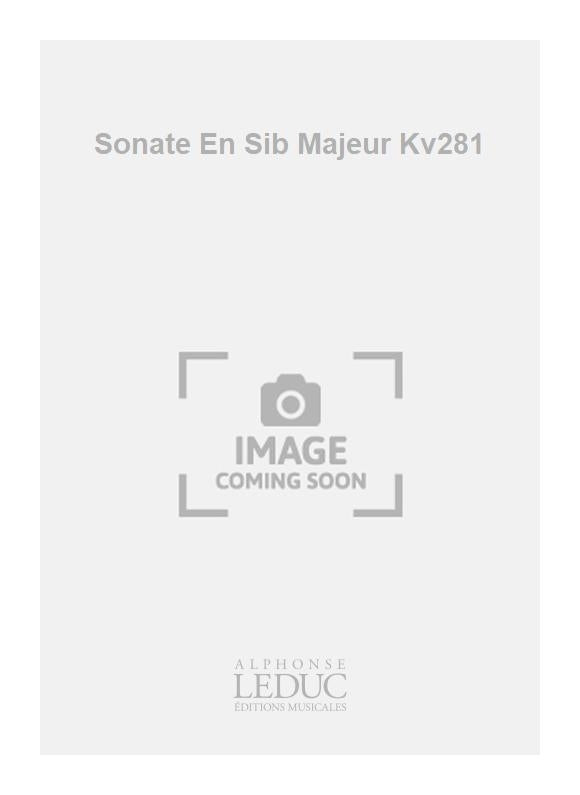 Sonate En Sib Majeur Kv281