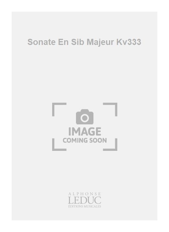 Sonate En Sib Majeur Kv333