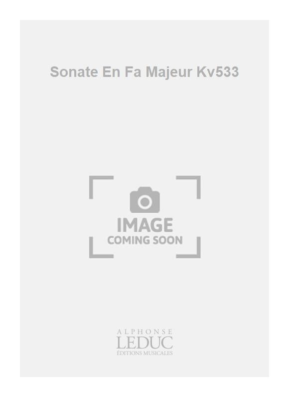 Sonate En Fa Majeur Kv533