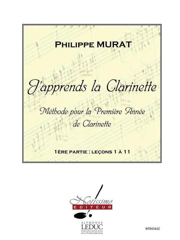 J'Apprends La Clarinette Volume 1