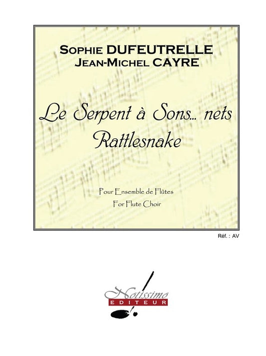 Le Serpent à Sons... Nets - Rattlesnake