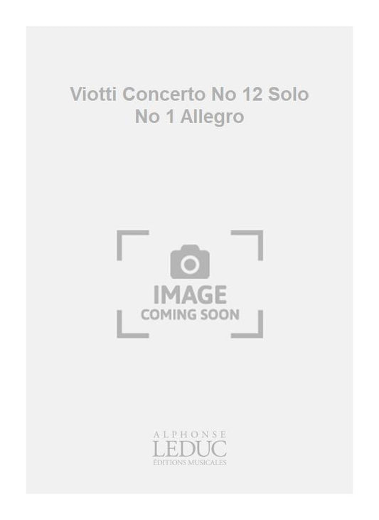 Viotti Concerto n° 12 Solo n° 1 Allegro