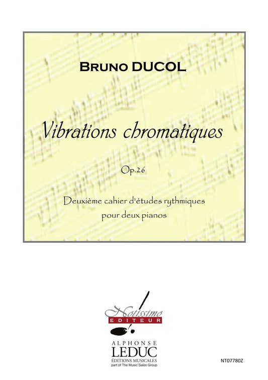 Vibrations Chromatiques Op.26