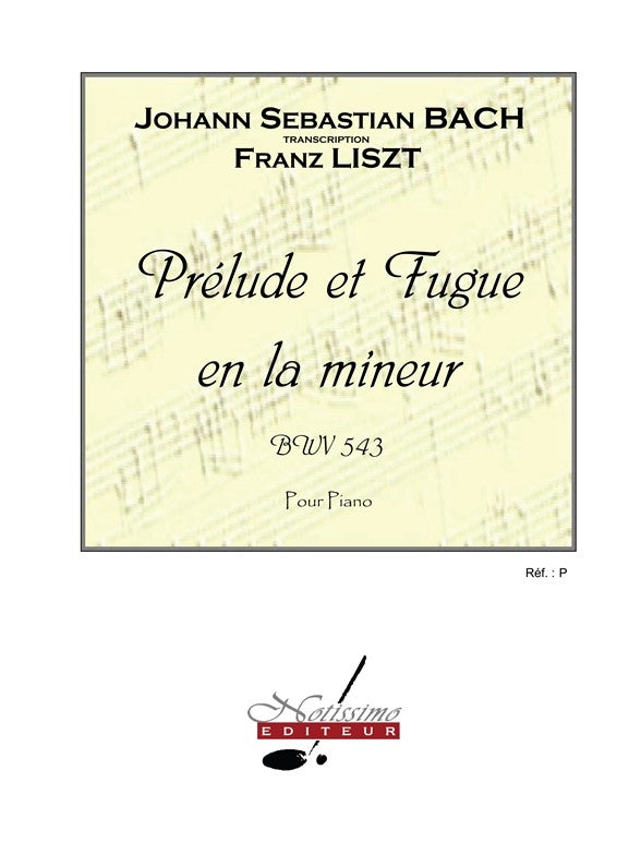 Prélude Et Fugue En La Mineur Bwv543-Piano
