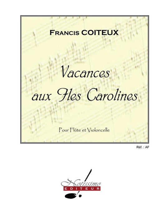 Coiteux Vacances Aux Iles Carolines Flute & Cello