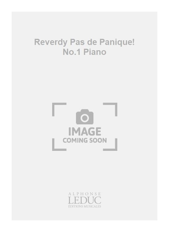 Reverdy Pas de Panique! n° 1 Piano