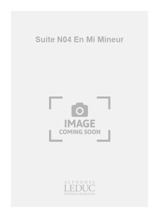 Suite N04 En Mi Mineur