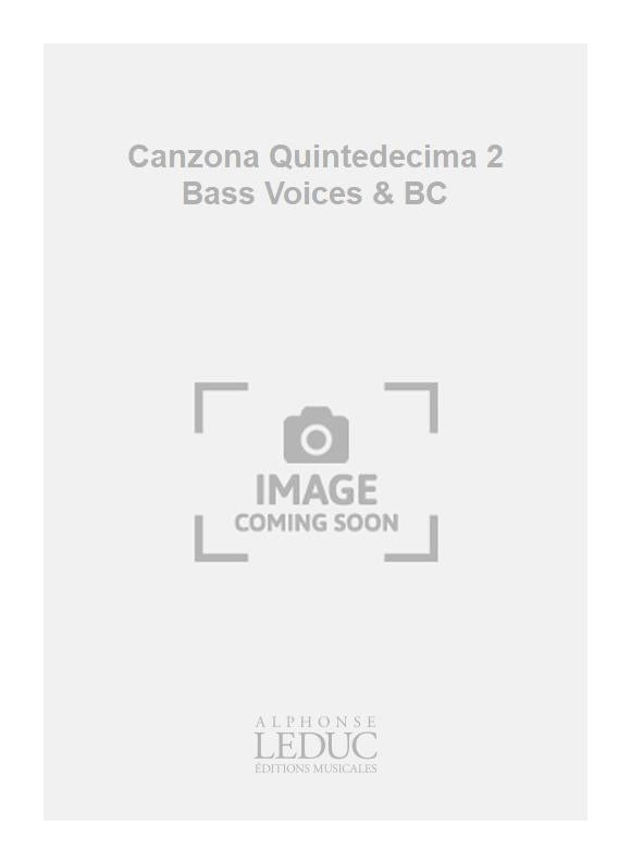 Canzona Quintedecima 2 Bass Voices & BC