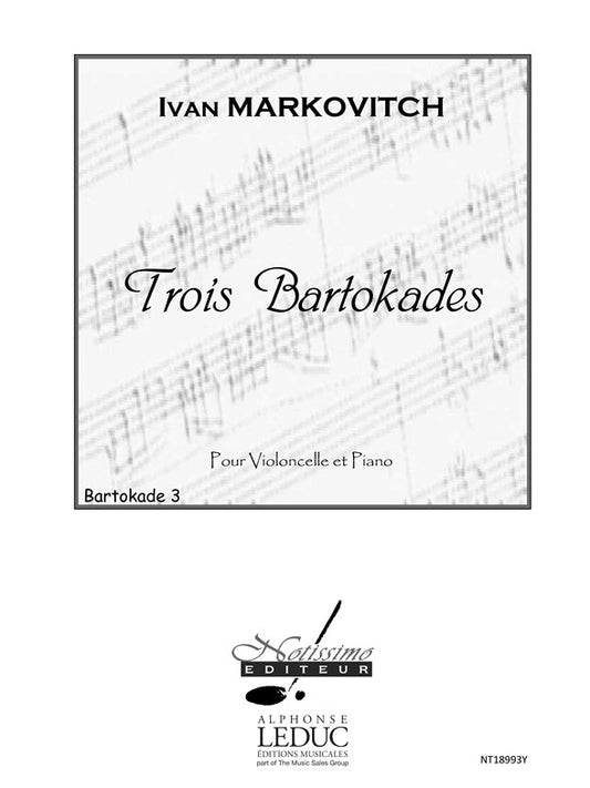 3 Bartokades Bartokade n° 3 Cello and Piano