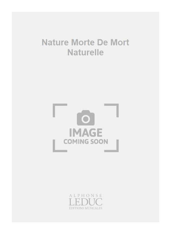 Nature Morte De Mort Naturelle