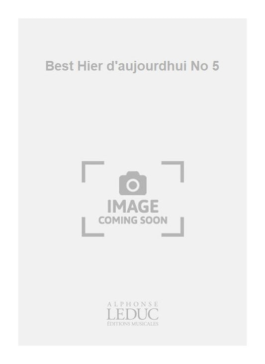 Best Hier d'aujourdhui n° 5