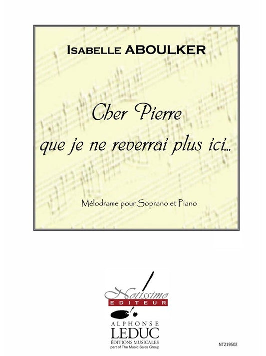 Cher Pierre Que Je Ne Reverrai Plus Ici...