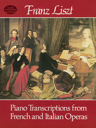 Piano Transcriptions from French & Italian Operas