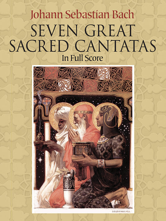 Seven Great Sacred Cantatas
in Full Score for SATB