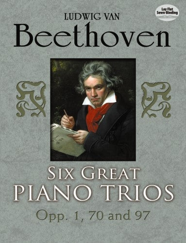 Six Great Piano Trios Op. 1, 70 and 97